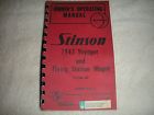 108-2 Stinson Owners Operating Manual For 1947 Voyager And Flying Station Wagon