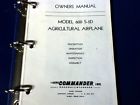 Commander S-2d Agricultural Model 600 Owner S