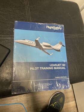 Learjet 31-31a 60 Third Edition Pilot Training Manual Learjet 31-31a 60 Third Edition Pilot Training Manual