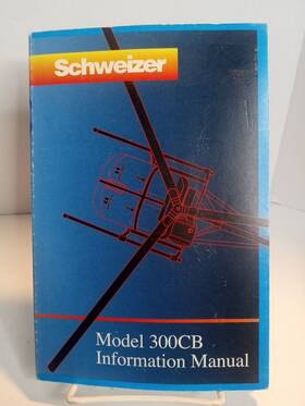 269c-1 Schweizer 300cb/cbi Helicopter Model Pilots Information Manual