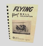 1966 Flying Your Bell Helicopter Pilot Training Manual Woman N73236 Textron. Fixed Price $295.00.