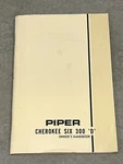 1971 Piper Cherokee Six Owner's Handbook PA-32-300 Very Clean Fold Outs. Fixed Price $49.99.