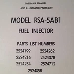 Bendix RSA-5AB1 Fuel Injector Overhaul & Parts Manual. Fixed Price $128.71.