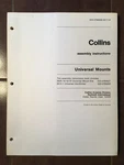 Collins Universal Mounts 390R-18/19/20 & 991X-1 Assembly Instructions Manual. Fixed Price $82.71.
