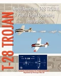 North American T-28 Trojan Pilot's Flight Operating Instructions By United State. Fixed Price $37.80.