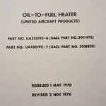 United Oil-to-fuel Heater UA525193-6/7 Overhaul & Parts Manual 3011475 3018828. Fixed Price $103.34.
