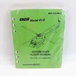 Vtg Bell Model Rotorcraft Flight Manual BHT-412-FM-2 Nov 17 1983 Helicopter. Fixed Price $54.99.