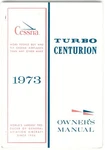 New Surplus 1973 Cessna T210L Turbo Centurion Owner's Manual, P/n D1007-13. Fixed Price $25.00.