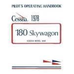 New Cessna 180K Skywagon 1978 Pilot's Operating Handbook (D1113-13). Fixed Price $486.00.