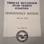 Pratt & Whitney JT3D Thrust Reverser Maintenance Manual. Fixed Price $131.40.