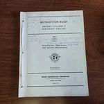 Wright Cyclone Aircraft Engine Series C9GC Instruction Book. Fixed Price $35.00.