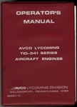 New Vintage Avco Lycoming TIO-541 Aircraft Engine Operator's Manual Pn 60297-13. Fixed Price $25.00.