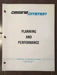 Cessna Citation 500-0001 Thru 500-0349 Planning And Performance Manual. Fixed Price $94.80.