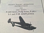 Lockheed P-38H, P-38J, P-38L1, L-5 & F-5B Pilot's Flight Operating Manual. Fixed Price $91.15.