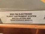Honeywell EDZ-756 Electronic Flight Instrument System Install Maintenance Manual. Fixed Price $241.28.