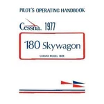 New Cessna 180K Skywagon 1977 Pilot's Operating Handbook (D1086-13). Fixed Price $486.00.