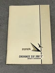 Excellent 1970 Piper Cherokee Six Owner's Handbook PA-32-300 753-810. Fixed Price $49.99.