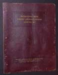Instruction Book - Wright Cyclone Aircraft Engine Series C9GC. Fixed Price $125.00.