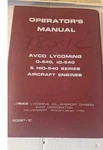 Avco Lycoming Aircraft Engines Operators Manual HO-540 HIO-360 Series. Fixed Price $5.00.