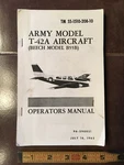 Army Cochise Model T-42A Aka Beechcraft B55B Operator's Manual. Fixed Price $105.34.