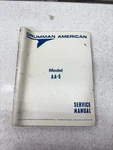 Grumman American Aviation Model AA-5 Service Manual 1973. Fixed Price $74.99.