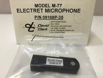 Original David Clark Model M-77 Electret Microphone P/n 09168P-35 Auth. Dealer. Fixed Price $69.99.
