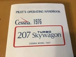1976 Cessna T207 Turbo Skywagon Pilot's Operating Handbook. Poh. Fixed Price $129.13.