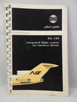 Collins FD-109 Integrated Flight System Pilot's Guide For Northeast Airlines. Fixed Price $21.49.