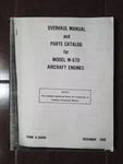 Continental W-670 Overhaul & Parts Manual. Fixed Price $103.25.