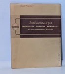 Sundstrand Model H Rotary Surface Grinder Installation & Operation Manual. Fixed Price $99.99.