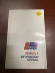 Piper Seminole Information Manual Poh Operating Handbook Pn 761-662 #P10. Fixed Price $25.00.