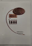 Cessna 1962 Model 180E Owner's Manual-reproduction.. Fixed Price $11.50.