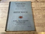Original Wwii Hamilton Hydromatic Propellers Models 23E50-31 & Above Manual. Fixed Price $149.77.