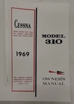 Cessna 1969 Model 310P Owner's Manual-reproduction. Fixed Price $14.00.