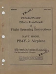 1944 Consolidated PB4Y-2 Privateer Preliminary Pilots Flight Manual Handbook-cd. Fixed Price $24.99.