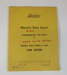 Hickok Tube Tester 6000A 6005 Data For Obsolete Types. Fixed Price $21.50.