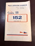 1978 Cessna 152 Pilot's Operating Handbook, Poh. Fixed Price $25.00.