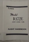 Cessna 1966 Model R172E (army T-41B) Flight Handbook-reproduction. Fixed Price $13.80.