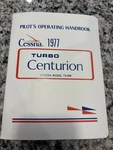 1977 Cessna T210M Turbo Centurion Pilot's Operating Handbook, Poh. Fixed Price $139.99.