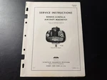 Bendix Scintilla Magnetos Types Dfn & DRN-8 Service Instructions. Fixed Price $93.12.
