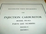 Bendix Injection Carburetor PD-9G1 Parts Manual. Fixed Price $105.61.