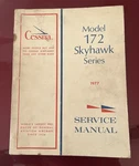 Cessna 172 Skyhawk Series Service Manual 1977 Original. Fixed Price $93.71.