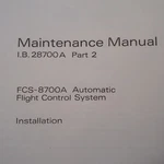 Bendix Fcs 8700A Flight Control System Install Manual. Fixed Price $143.96.