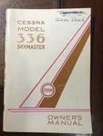 Cessna Owner's Manual 336 Skymaster. Fixed Price $19.95.