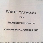 Sikorsky Commercial Model S-58T Helicopter Parts Manual. Fixed Price $160.68.