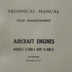 Lycoming O-480-1 & O-480-3 Field Maintenance Manual. Fixed Price $89.58.