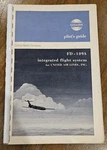 1967 Collins Pilot Guide FD-109A Integrated Flight System For United Air Lines. Fixed Price $30.00.