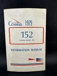 1979 Cessna Model 152 Owners Information Manual Aircraft Co. Fixed Price $79.99.