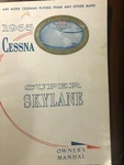 Cessna Owner's Manual P206 Super Skylane 1965. Fixed Price $19.95.