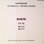 Bendix Inverter MG-77-B And MG-77-C Overhaul Manual. Fixed Price $73.52.